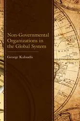 Book cover of Non-Governmental Organizations in the Global System by George Kaloudis