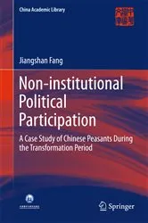 Book cover of Non-institutional Political Participation by Jiangshan Fang