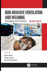 Book cover of Non-Invasive Ventilation and Weaning (2nd ed.) by Mark Elliott
