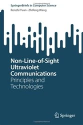 Book cover of Non-Line-of-Sight Ultraviolet Communications by Renzhi Yuan