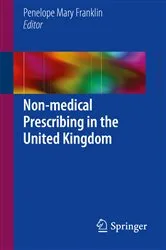 Book cover of Non-medical Prescribing in the United Kingdom by Penelope Mary Franklin