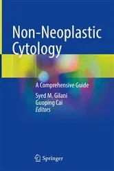 Book cover of Non-Neoplastic Cytology by Syed M. Gilani