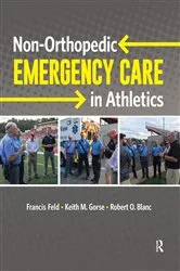 Book cover of Non-orthopedic Emergency Care in Athletics by Francis Feld