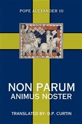 Book cover of Non Parum Animus Noster by Pope Alexander III