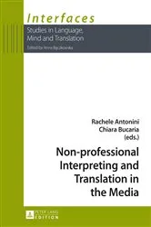 Book cover of Non-professional Interpreting and Translation in the Media by Anna Baczkowska