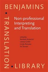 Book cover of Non-professional Interpreting and Translation by Rachele Antonini