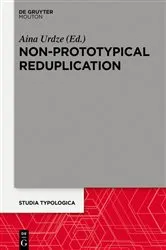 Book cover of Non-Prototypical Reduplication by Aina Urdze