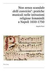 Book cover of 'Non senza scandalo delli convicini': pratiche musicali nelle istituzioni religiose femminili a Napoli 1650-1750 by Schweiz. Musikforschende Gesellschaft