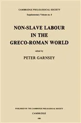 Book cover of Non-Slave Labour in the Greco-Roman World by Unknown