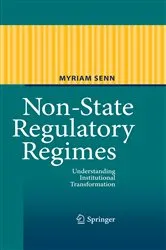 Book cover of Non-State Regulatory Regimes by Myriam Senn