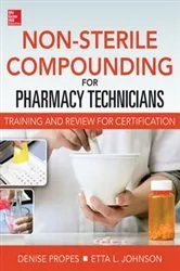 Book cover of Non-Sterile for Pharm Techs-Text and Certification Review by Denise Propes