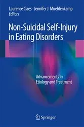 Book cover of Non-Suicidal Self-Injury in Eating Disorders by Laurence Claes