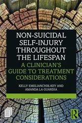 Book cover of Non-Suicidal Self-Injury Throughout the Lifespan by Kelly Emelianchik-Key