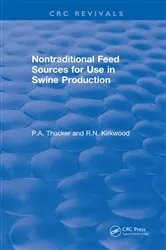 Book cover of Non-Traditional Feeds for Use in Swine Production (1992) by Phillip Thacker