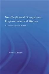 Book cover of Non-Traditional Occupations, Empowerment, and Women by Ayélé Léa Adubra