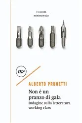 Book cover of Non è un pranzo di gala by Alberto Prunetti