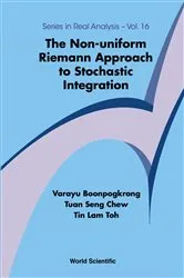 Book cover of Non-uniform Riemann Approach To Stochastic Integration, The by Varayu Boonpogkrong