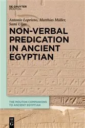 Book cover of Non-Verbal Predication in Ancient Egyptian by Antonio Loprieno