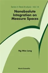 Book cover of Nonabsolute Integration On Measure Spaces by Unknown