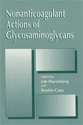 Book cover of Nonanticoagulant Actions of Glycosaminoglycans by B. Casu