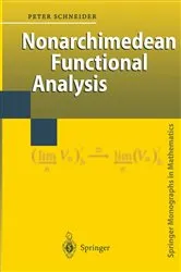 Book cover of Nonarchimedean Functional Analysis by Peter Schneider
