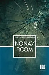 Book cover of Nona's Room by Cristina Fernandez Cubas
