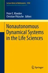 Book cover of Nonautonomous Dynamical Systems in the Life Sciences by Unknown