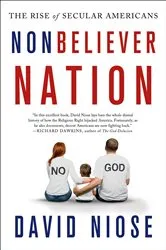 Book cover of Nonbeliever Nation by David Niose