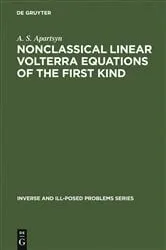 Book cover of Nonclassical Linear Volterra Equations of the First Kind by Anatoly S. Apartsyn