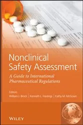 Book cover of Nonclinical Safety Assessment by William J. Brock