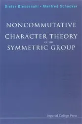 Book cover of Noncommutative Character Theory Of The Symmetric Group by Dieter Blessenohl
