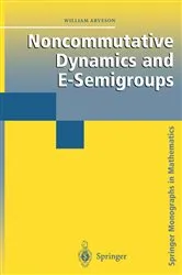 Book cover of Noncommutative Dynamics and E-Semigroups by Unknown