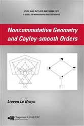 Book cover of Noncommutative Geometry and Cayley-smooth Orders by Lieven Le Bruyn