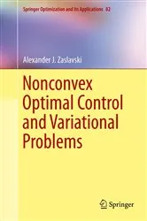 Book cover of Nonconvex Optimal Control and Variational Problems by Alexander J. Zaslavski