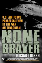 Book cover of None Braver by Michael Hirsh