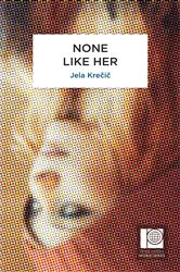 Book cover of None Like Her by Unknown
