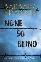 Book cover of None So Blind by Barbara Fradkin