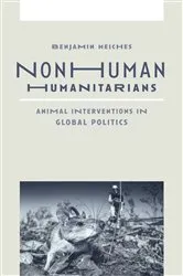 Book cover of Nonhuman Humanitarians by Benjamin Meiches