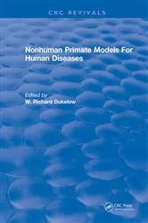 Book cover of Nonhuman Primate Models For Human Diseases by W. Richard Dukelow