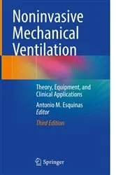 Book cover of Noninvasive Mechanical Ventilation (3rd ed.) by Antonio M. Esquinas