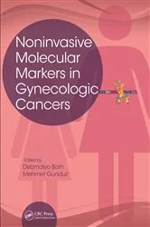 Book cover of Noninvasive Molecular Markers in Gynecologic Cancers by Debmalya Barh