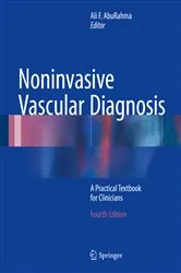 Book cover of Noninvasive Vascular Diagnosis (4th ed.) by Ali F. AbuRahma