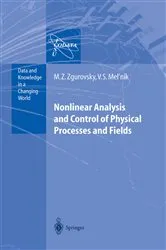 Book cover of Nonlinear Analysis and Control of Physical Processes and Fields by Mikhail Z. Zgurovsky