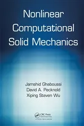 Book cover of Nonlinear Computational Solid Mechanics by Unknown