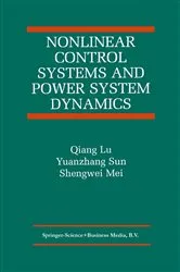 Book cover of Nonlinear Control Systems and Power System Dynamics by Unknown