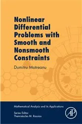 Book cover of Nonlinear Differential Problems with Smooth and Nonsmooth Constraints by Dumitru Motreanu
