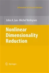 Book cover of Nonlinear Dimensionality Reduction by John A. Lee