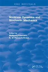 Book cover of Nonlinear Dynamics and Stochastic Mechanics by Wolfgang Kliemann