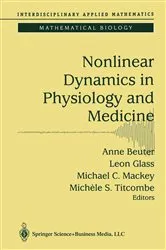 Book cover of Nonlinear Dynamics in Physiology and Medicine by Unknown