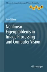 Book cover of Nonlinear Eigenproblems in Image Processing and Computer Vision by Guy Gilboa